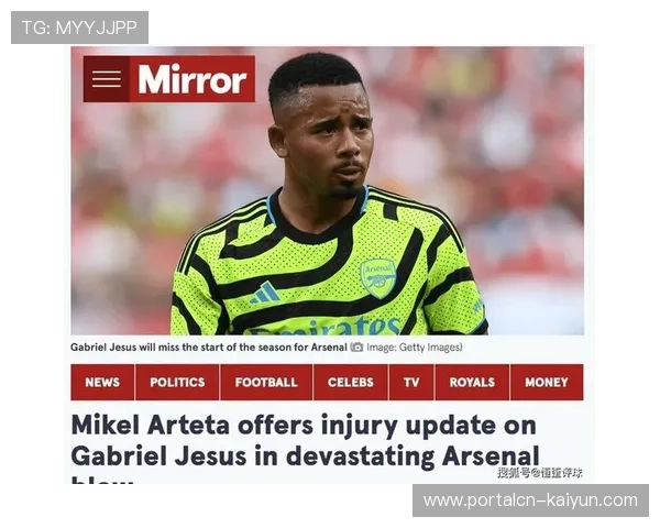 阿森纳热苏斯伤愈复出 枪手锋线稳定性迎来关键提升